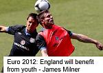 euro2012england-will-benefit-youth-james-milner.jpg